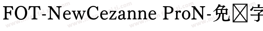 FOT-NewCezanne ProN字体转换